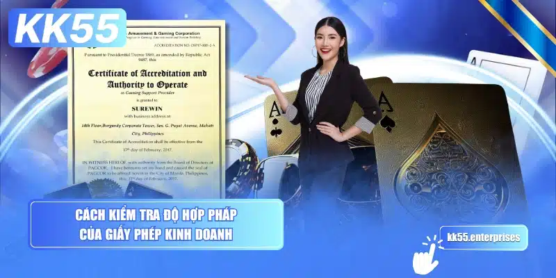 KK55 Có Uy Tín Không ? 3 cach-kiem-tra-do-hop-phap-cua-giay-phep-kinh-doanh